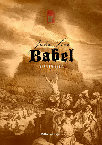 Babel - Juha Siron runokokoelman kansi